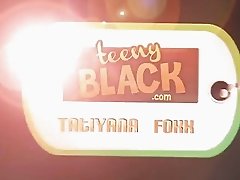 TeenyBlack Big tits ass ebony teen Tatiyana Foxx f
